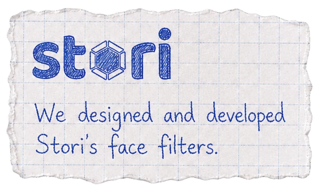 We designed and developed Stori's face filters.